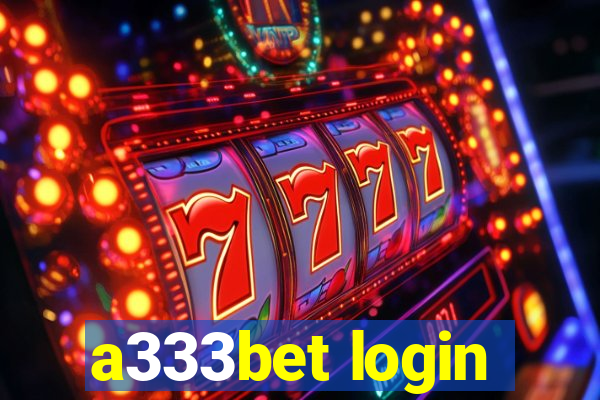 a333bet login